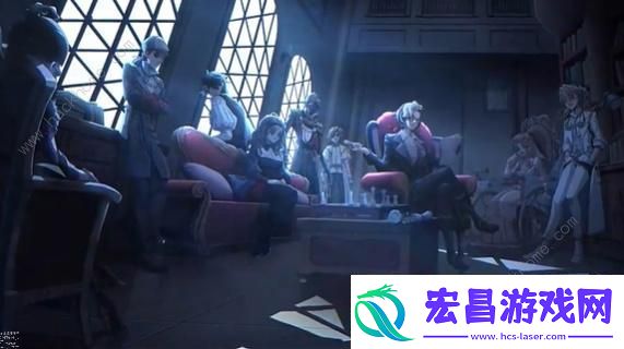 第五人格齐奈达堡的断章攻略齐奈达堡的断章第二周怎么过